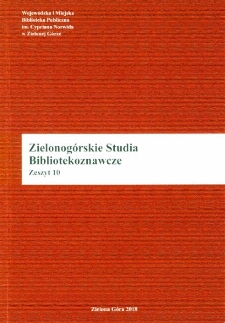 Zielonogórskie Studia Bibliotekoznawcze. Z. 10 (2018)