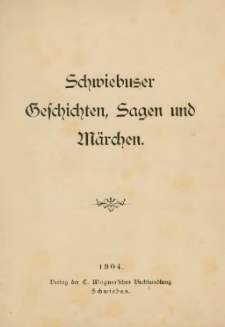 Schwiebuser Geschichten, Sagen und Märchen