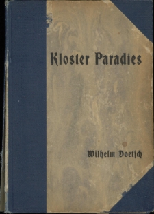 Kloster Paradies. Ein Kulturzentrum an der deutschen Ostgrenze