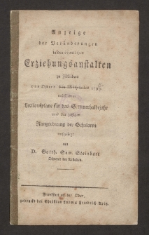 Anzeige der Ver&auml;nderungen in den &ouml;ffentlichen Erziehungsstalten zu Z&uuml;llichau von Ostern bis Michaelis 1799
