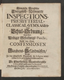 Konigliche Preussische Evangelisch-Reformirte Inspections- Presbyterial- Classical- Gymnasien- Und Schul-Ordnung [...]