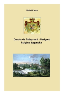 Dorota de Talleyrand-Perigord - księżna Dino i Żagania