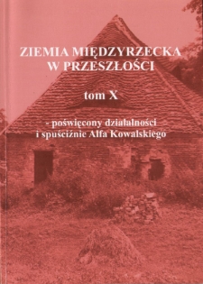 Ziemia Międzyrzecka w przeszłości, t. 10