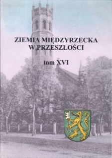 Ziemia Międzyrzecka w przeszłości, t. 16