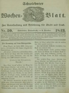 Schwiebuser Wochen=Blatt, No. 40 (Sonnabend; den 7. October)