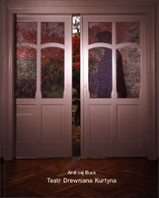 Teatr Drewniana Kurtyna Żarskiego Domu Kultury (1978-2008)