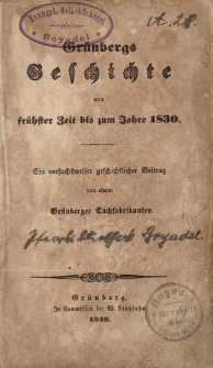 Grünbergs Geschichte von frühster Zeit bis zum Jahre 1830