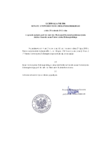 Uchwała nr 506 Senatu Uniwersytetu Zielonog&oacute;rskiego z dnia 25 kwietnia 2012 roku w sprawie nadania prof. dr. hab. inż. Marianowi Kaźmierkowskiemu tytułu doktora honoris causa Uniwersytetu Zielonog&oacute;rskiego