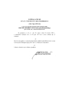 Uchwała nr 169 Senatu Uniwersytetu Zielonogórskiego z dnia 8 lipca 2002 roku w sprawie wszczęcia postępowania o nadanie tytułu doktora honoris causa Uniwersytetu Zielonogórskiego prof. dr. hab. inż. Tadeuszowi Kaczorkowi