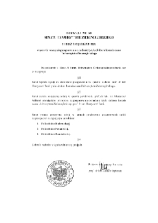 Uchwała nr 185 Senatu Uniwersytetu Zielonogórskiego z dnia 29 listopada 2006 roku w sprawie wszczęcia postępowania o nadanie tytułu doktora honoris causa Uniwersytetu Zielonogórskiego