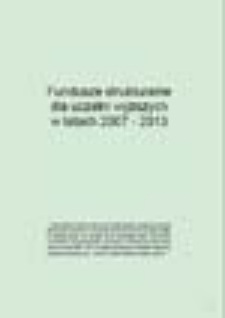 Fundusze strukturalne dla uczelni wyższych w latach 2007 - 2013