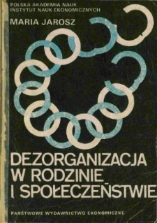 Dezorganizacja w rodzinie i społeczeństwie - spis treści i wstęp