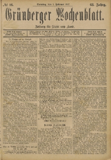Grünberger Wochenblatt: Zeitung für Stadt und Land, No. 16. (6. Februar 1887)
