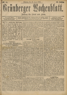 Grünberger Wochenblatt: Zeitung für Stadt und Land, No. 70. (12. Juni 1887)