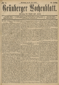 Grünberger Wochenblatt: Zeitung für Stadt und Land, No. 71. (15. Juni 1887)