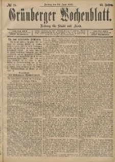 Grünberger Wochenblatt: Zeitung für Stadt und Land, No. 75. (24. Juni 1887)