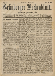 Grünberger Wochenblatt: Zeitung für Stadt und Land, No. 67. (5. Juni 1891)