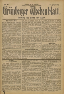 Grünberger Wochenblatt: Zeitung für Stadt und Land, No. 47. (18. April 1901)