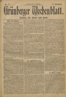 Grünberger Wochenblatt: Zeitung für Stadt und Land, No. 74. (20. Juni 1901)