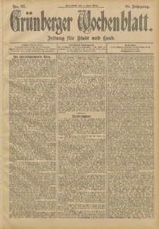 Grünberger Wochenblatt: Zeitung für Stadt und Land, No. 67. (4. Juni 1904)