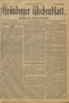Grünberger Wochenblatt: Zeitung für Stadt und Land, No. 77. (28. Juni 1906)
