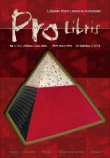 Pro Libris: Lubuskie Pismo Literacko-Kulturalne, nr 2 (2006)