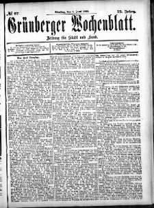 Grünberger Wochenblatt: Zeitung für Stadt und Land, No. 67. (6. Juni 1899)