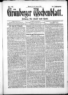 Grünberger Wochenblatt: Zeitung für Stadt und Land, No. 22. (19. Februar 1907)
