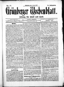 Gr&uuml;nberger Wochenblatt: Zeitung f&uuml;r Stadt und Land, No. 47. (18. April 1907)