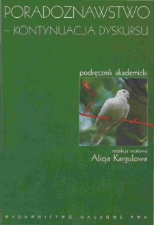 Poradoznawstwo - kontynuacja dyskursu : podręcznik akademicki - spis treści