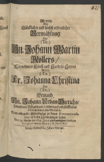 Also wolte bey glücklischer... Vermählung des Hn. Johann Martin Möllers, ... Kauff- und Handels-Herrns mit der Fr. Johanna Christiana, des Weyland Hn. Johann Urban Dierichs,... Bürgers und ... Handels-Manns in Leipzig hinterlassene Ehe-Liebste, ...