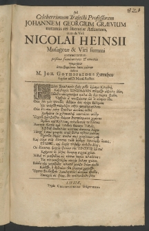 Ad Celeberrimum Traiecti Professorem Iohannem Georgium Graevium nutantis rei literariae Atlantem, cum de vita Nicolai Heinsii Musagetae et Viri Summi commentaretur, ...