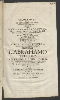 Melos epicum, quo doctoream epomidem supremo adspirante numine per maxime Reverendos ... Inclutae Facultatis Theologicae [...]