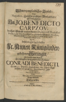 Schmertzempfindliches Beyleid, dem Magnifico, Hoch-Ehrw&uuml;rdigen ... Hn. Jo. Benedicto Carpzov, der Heil. Schrifft... Doctori und Professori Publico, ... und der Kirchen zu St. Thoma [...]