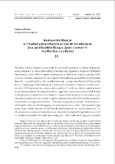 Komunikowanie o literaturze kryminalnej w Internecie (na podstawie blogu "Żywi i umarli" Mariusza Czubaja) = Detective story in the Internet communication (based on the blog "The Living and the Dead" by Mariusz Czubaj)