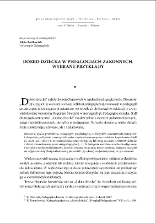 Dobro dziecka w pedagogiach zakonnych. Wybrane przykłady = Child`s welfare in pedagogy of religious congregations. Selected examples