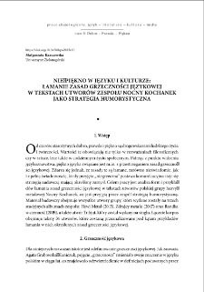 Nie-Piękno w języku i kulturze: łamanie zasad grzeczności językowej w tekstach utwor&oacute;w zespołu Nocny Kochanek jako strategia humorystyczna = Non-Beauty in language and culture: breaking the rules of language politeness in the lyrics of the songs of the band Nocny Kochanek as a humorous strategy