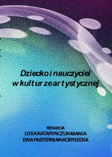 Dziecko i nauczyciel w kulturze artystycznej