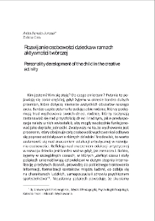 Rozwijanie osobowości dziecka w ramach aktywności tw&oacute;rczej = Personality development of the child in the creative activity