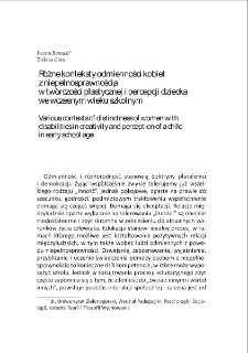 R&oacute;żne konteksty odmienności kobiet z niepełnosprawnością w tw&oacute;rczości plastycznej i percepcji dziecka we wczesnym wieku szkolnym = Various contexts of distinctness of women with disabilities in creativity and perception of a child in early school age