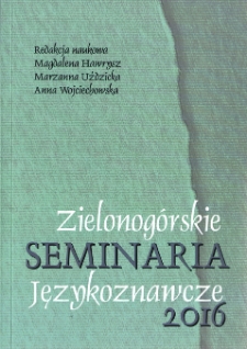 Zielonogórskie Seminaria Językoznawcze 2016: Zachowanie językowe - spontaniczność i automatyzm - spis treści i wstęp