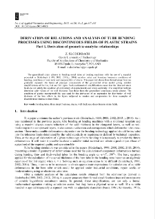 Derivation of relations and analysis of tube bending processes using discontinuous fields of plastic strains. Part I. Derivation of geometric-analytic relationships. Part II. Discussion and analysis of the obtained results