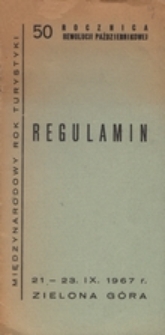 Regulamin VII Ogólnopolskiego Rajdu na Winobranie 21 - 23. IX. 1967 r. z zakończeniem w Zielonej Górze