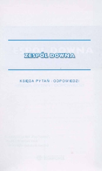 Zespół Downa: księga pytań i odpowiedzi - wprowadzenie