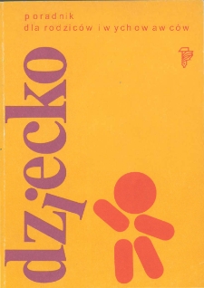 Dziecko: poradnik dla rodziców i wychowawców - wstęp