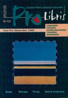 Pro Libris: Lubuskie Pismo Literacko-Kulturalne, nr 1 (2002)