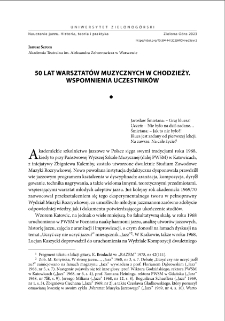 50 lat warsztatów muzycznych w Chodzieży. Wspomnienia uczestników = 50 years of music workshops in Chodzież. The memories of participants