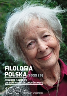 Filologia Polska. Roczniki Naukowe Uniwersytetu Zielonogórskiego, 2023, z. 9