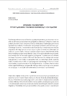 Dyskurs telewizyjny. Tytuły polskiej telewizji dziewcząt i chłopc&oacute;w = The television discourse. Headlines of polish television for girls and boys
