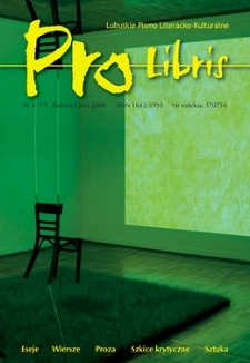 Pro Libris: Lubuskie Pismo Literacko-Kulturalne, nr 4 (2006)